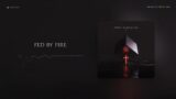 Fed By Fire (Artifact Of The Last War EP)