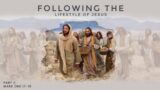 Following the Lifestyle of Jesus Pt. II | PK