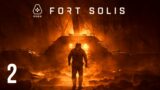 Fort Solis – Let’s Check It Out -Stream 2