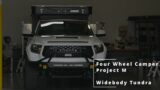 Four Wheel Camper Project M | Widebody Toyota Tundra