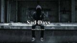 Free Sad Type Beat – "Sad Days" Emotional Piano & Guitar Instrumental 2023