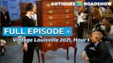 Full Episode | Vintage Louisville 2021, Hour 1| ANTIQUES ROADSHOW || PBS