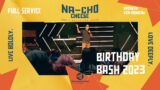 Full Service | Na-Cho Cheese & Birthday Bash 2023 – September 24, 2023