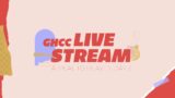 GHCC Livestream | Appeal to Heaven | Day 2