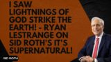 God's Gift – I Saw Lightnings of God Strike the Earth! Ryan LeStrange on Sid Roth… | Sid Roth 2023