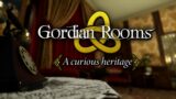 Gordian Rooms: A Curious Heritage – WALKTHROUGH (English)