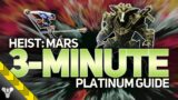 HEIST: MARS GM FARM // 3-Minute Pre Anyanax IV + Platinum Grandmaster Guide #destiny2 #guide #fast