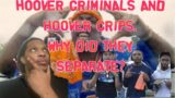HOOVER CRIMINALS AND HOOVER CRIPS.  WHAT CAUSED THE SEPARATION? #MustWatch #FreeTr3yway6