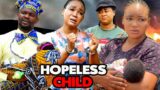 HOPELESS CHILD | RACHAEL OKONKWO | UJU OKOLI | CHIKAMSO EJIOFOR | NOLLYWOOD NEW MOVIES 2023