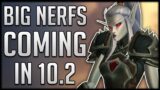 HUGE Class Nerfs Coming, Dungeons Made Harder & Faster Tier Sets in Patch 10.2