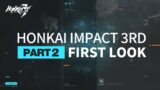 Honkai Impact 3rd Part 2 First Look