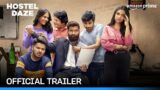 Hostel Daze Season 4 – Official Trailer | Prime Video India