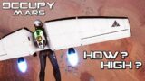 How High & How Far?! in Occupy Mars