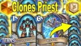 How Stronger Is Clone Priest After Blizzard Buffed It To Make It Playable At Titans Hearthstone