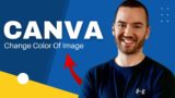 How To Change The Color Of An Image In Canva (Canva Change Image Color)