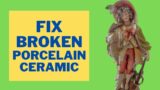 How To Fix Porcelain And Ceramic /Missing Pieces