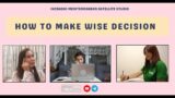 How To Make Wise Decision | INCRadio Mediterranean | September 23, 2023