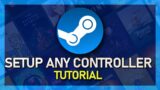 How To Setup Any Controller on Steam for Any Game
