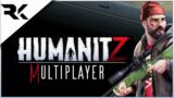 HumanitZ – Newly Released Early Access Zombie Survival Game You Didn't Know You Needed!