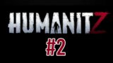 Humanitz Gameplay #2