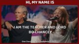 I AM The Teacher and Lord | Bo Chancey (Full Service)