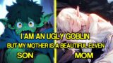 I Am An Ugly Goblin, But My Mother Is The Most Beautiful Elven Maiden|Manhwa Recap