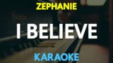 I BELIEVE – Zephanie | originally by Fantasia Barrino (KARAOKE Version)