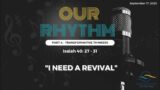 I Need A Revival | Pastor Elijah McDavid III | 9/17/23