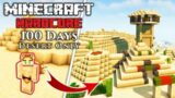 I Survived 100 Days IN A DESERT ONLY WORLD in Minecraft Hardcore!