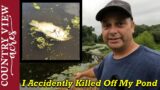 I Think I Killed all the Fish in Our Pond when I Installed a Pond Aeration System  –  100% My Fault