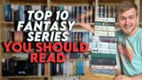 I read 200+ fantasy books and these are the best series