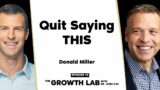 If You Want to Live Your Best, Stop Doing This One Thing with Donald Miller