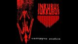 Inkubus Sukkubus – Vampyre Erotica (Full Album)