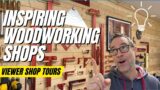 Inspiring! | Woodworking Shop Tours
