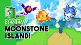 Is Moonstone Island Worth it? | Pokemon Meets Stardew Valley!?
