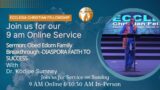 Join us for our 9AM online service. | Obed Edom Family Breakthrough | Dr. Kodjoe Sumney
