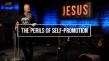Judges 9:22-54 The Perils of Self-Promotion