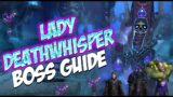 LADY DEATHWHISPER BOSS GUIDE – ICECROWN CITADEL