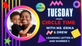 LEARNING Letter K and Number 3 | TUESDAY Circle Time with Ms. Erika & Drew