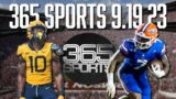 LIVE: 365 Sports! | New Vibe in Morgantown | Update in the Swamp | Tide vs The Sip | 9.19.23