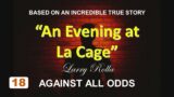 Larry Rolla – Against All Odds – An Evening At La Cage