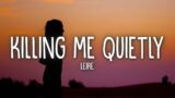 Leire – Killing Me Quietly (Lyrics)