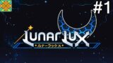 Let's Play LunarLux (PC) – #1: Lunar Warriors