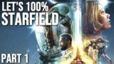 Let's Play Starfield Part 1 – The 100% Playthrough