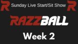 Live Fantasy Football Advice –  Starts and Sits for Week 2