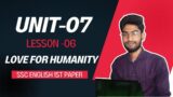 Love for Humanity||Unit 7||Lesson 6||Class 9-10||SSC||English 1st paper||SG Online School