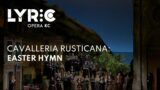 Lyric Opera of Kansas City Presents: Cavalleria rusticana – Easter Hymn