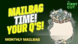 MAILBAG TIME! Answering YOUR Questions! | The First Cut Podcast