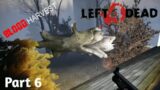 MORE TANKS, MORE ZOMBIES COMES – Left 4 Dead – Blood Harvest [Completed] – Part 6