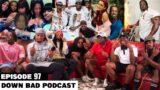 MY BESTFRIEND SMASHED MY GIRL | Down Bad Podcast Episode